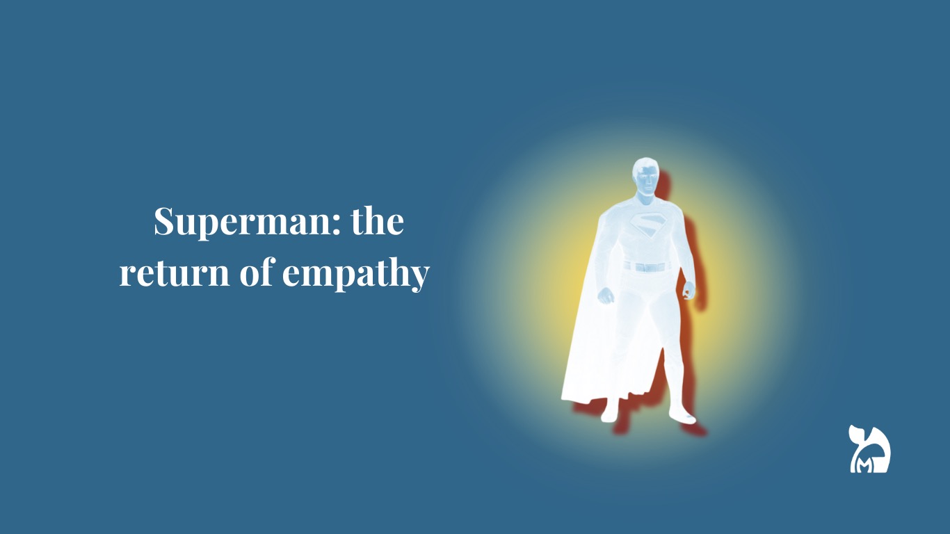 Superman: the return of empathy